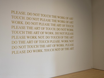 Raqs Media Collective. “Please do not touch the work of art,” (2006)